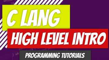 High Level Intro to C Programming