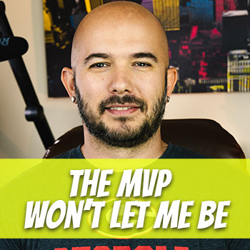 The MVP Won't Let me Be Featured Article