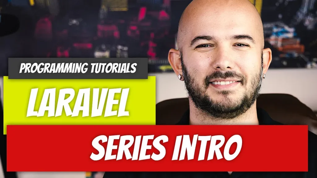 Laravel — P1: Series Intro