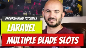 Laravel — P70: Multiple Slots in Blade