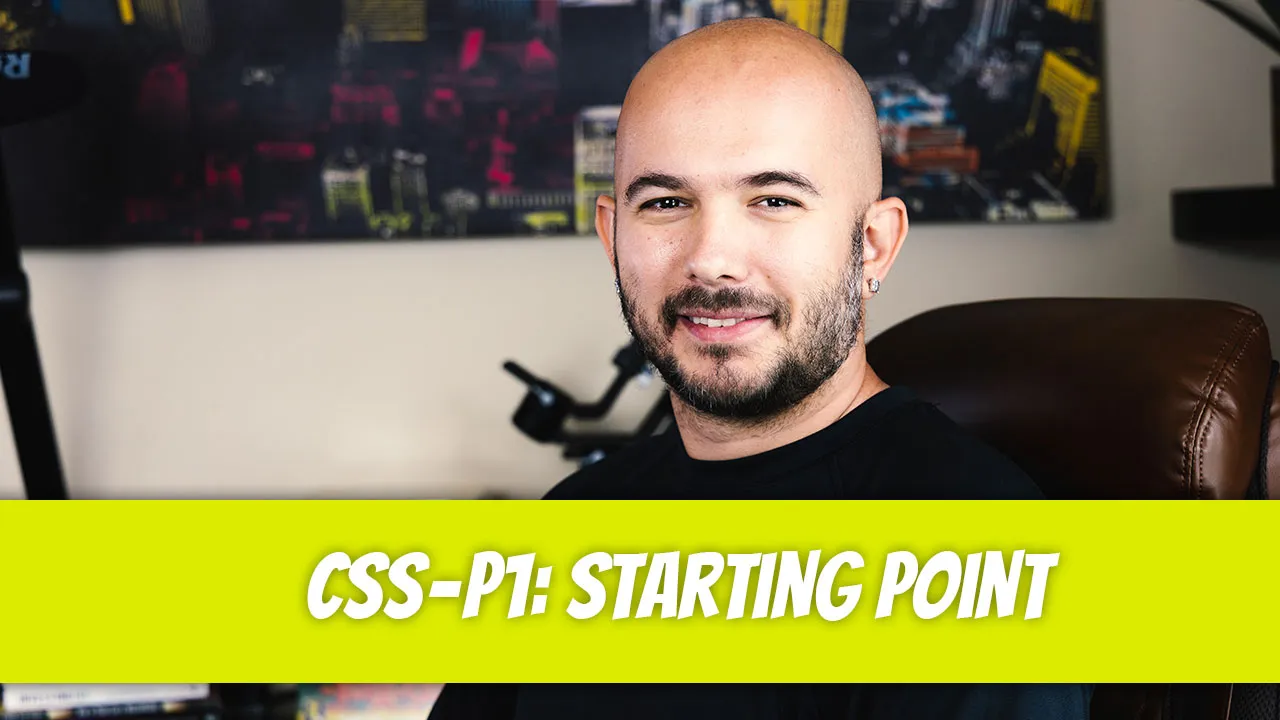 CSS — P1: Starting Point