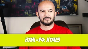 HTML — P4: HTML5